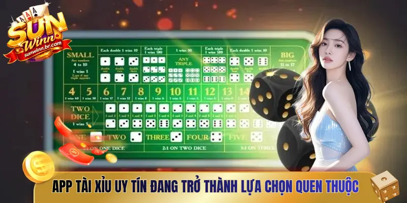 App tài xỉu uy tín đang trở thành lựa chọn quen thuộc của nhiều người dùng