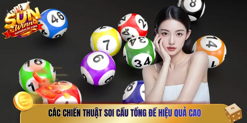 Các chiến thuật soi cầu tổng đề hiệu quả cao
