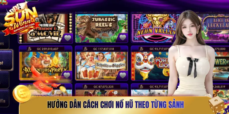 Hướng dẫn cách chơi nổ hũ theo từng sảnh