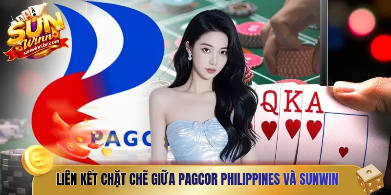 Liên kết chặt chẽ giữa PAGCOR Philippines và sự phát triển của Sunwin