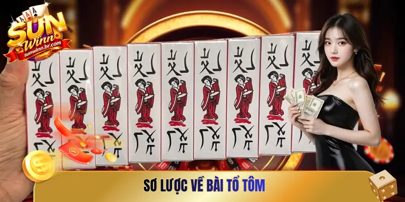 Sơ lược về bài tổ tôm