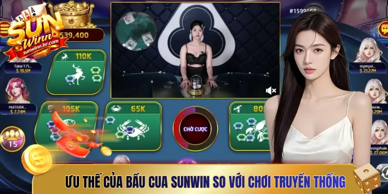 Ưu thế của Bầu Cua Sunwin so với chơi truyền thống